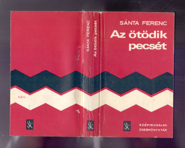 Snta Ferenc - Az tdik pecst (Harmadik kiads)