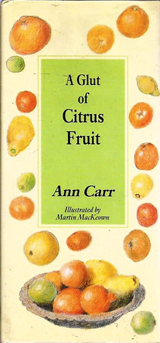 A Glut of Citrus Fruit