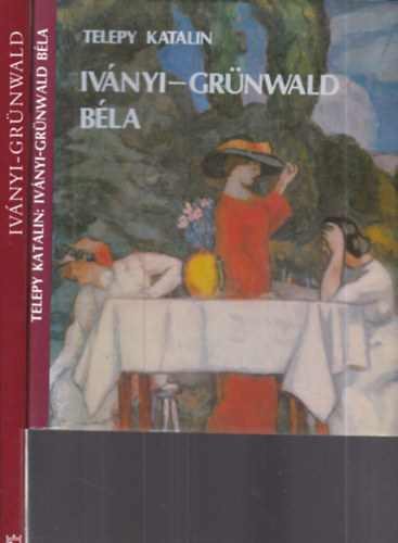 Szab� L�szl�  Telepy Katalin (szerkeszt�) - 2 db. Iv�nyi-Gr�nwald B�la album
