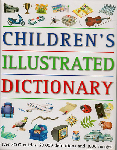 Parragon Publishing - Children's Illustrated Dictionary