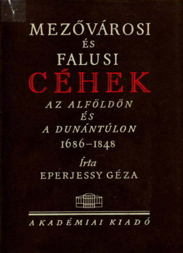 Mezvrosi s falusi chek az Alfldn s a Dunntlon 1686-1848