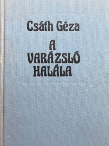 A varzsl halla