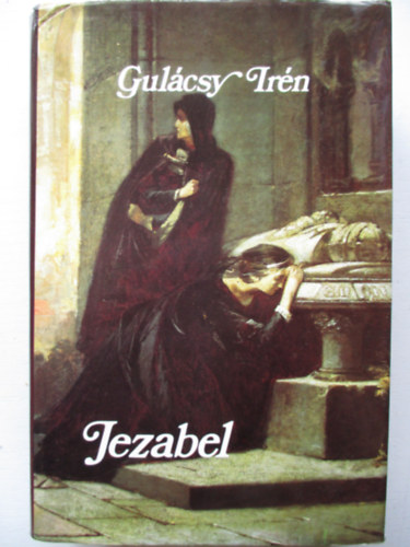 Gulcsy Irn - Jezabel I.