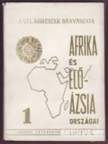 Tatab�nyai M�zeum - Afrika �s El�-�zsia orsz�gai
