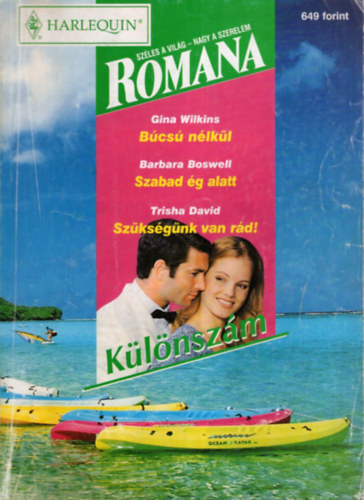 Romana klnszm 2001/4. (Bcs nlkl +Szabad g alatt+Szksgnk van rd!)