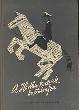 A Horthy-korszak r�vid �n�letrajza