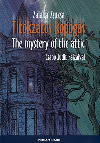Titokzatos kopog�s - The mystery of the attic