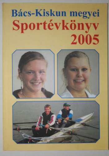 Bcs-kiskun megyei Sportvknyv 2005