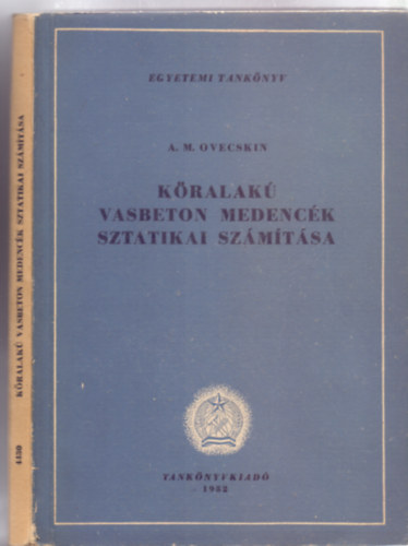 A. M. Ovecskin - Kralak vasbeton medenck sztatikai szmtsa