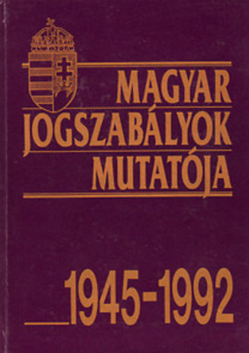 Magyar jogszablyok mutatja 1945-1992