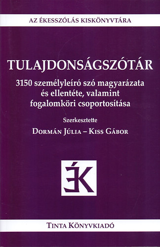 Kiss Gbor; Dormn Jlia - Tulajdonsgsztr