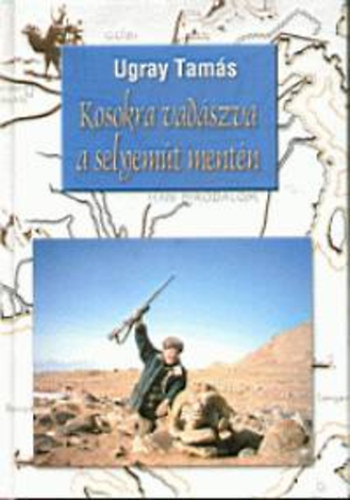 Kosokra vadszva a selyemt mentn