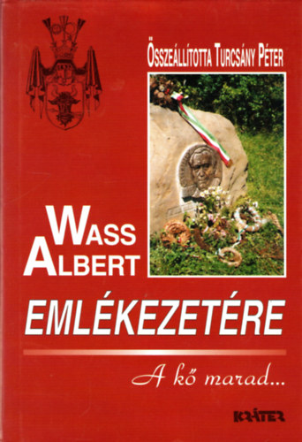 Wass Albert emlkezetre (A k marad...)