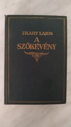 Zilahy Lajos - A sz�kev�ny