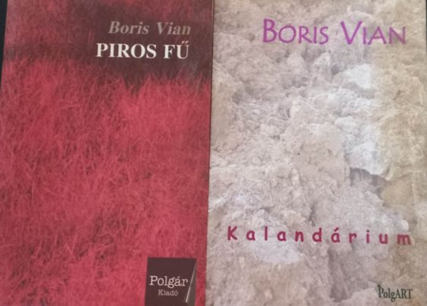 Boris Vian - Kalandrium, Piros f (2 m)