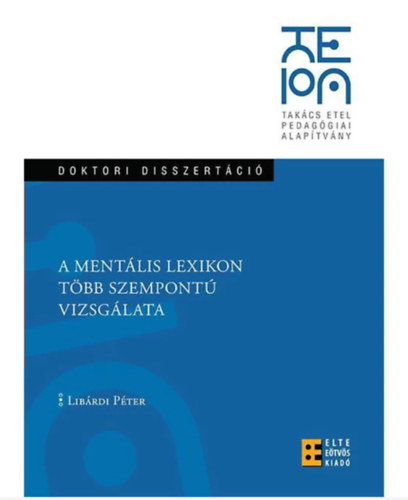 A ment�lis lexikon t�bb szempont� vizsg�lata