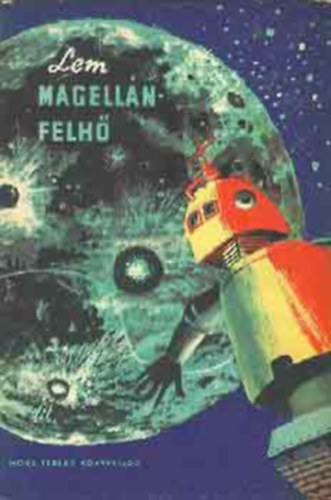 Magell�n-felh� / Fantasztikus reg�ny