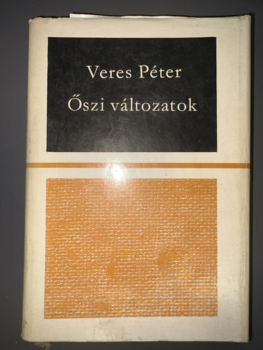 Szerk.: Szab� J�zsef Veres P�ter - �szi v�ltozatok - Egyedi term�kfot�