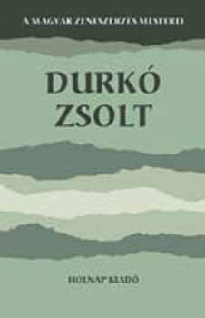 Durk Zsolt - A magyar zeneszerzs mesterei