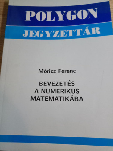 Bevezets a numerikus matematikba