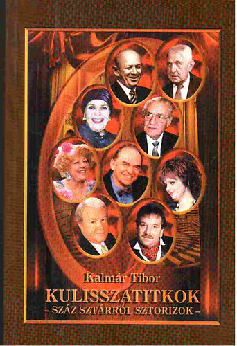 Kulisszatitkok-Szz sztrrl sztorizok