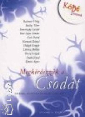 Megk�rdezz�k a csod�t