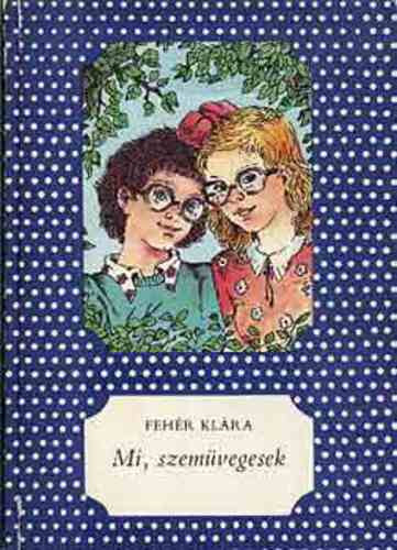 Mi, a szemvegesek