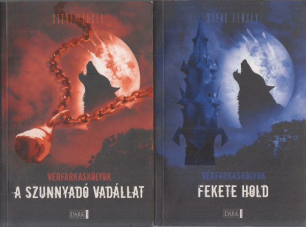 Vrfarkasklykk 1-2. (A szunnyad vadllat + Fekete hold)