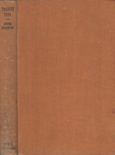 Anna Seghers - Transit Visa
