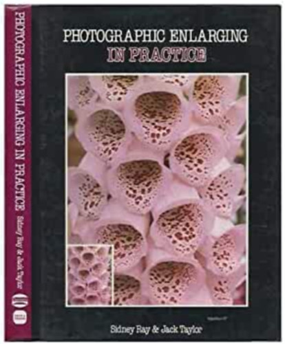 Photographic Enlarging in Practice (Fnykpnagyts a gyakorlatban - angol nyelv)