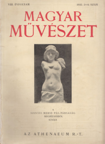 Magyar Mvszet VIII. vfolyam 1932. 3-4. szm.
