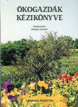 Sel�ndy Szabolcs \ (szerk.) - �kogazd�k k�zik�nyve