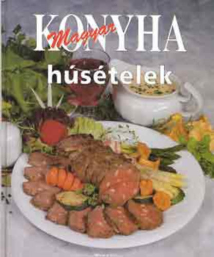 Magyar konyha - Hstelek