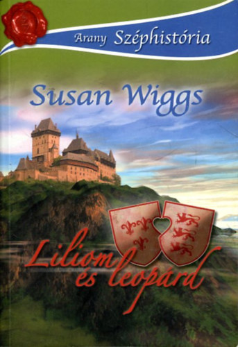 Susan Wiggs - Liliom s leoprd