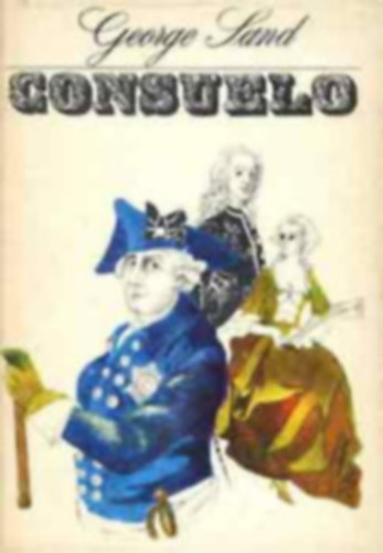 George Sand - Consuelo II.