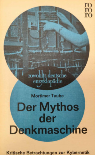 Mortimer Taube - Der Mythos der Denkmaschine