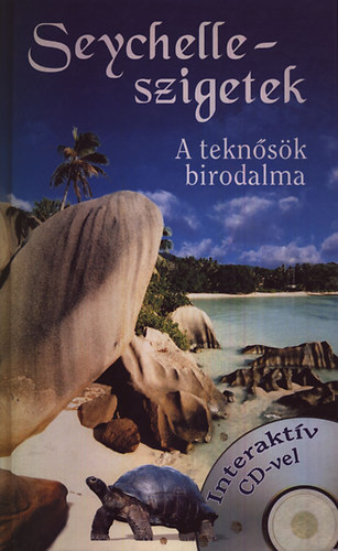 Seychelle-szigetek (A teknősök birodalma)- CD-vel
