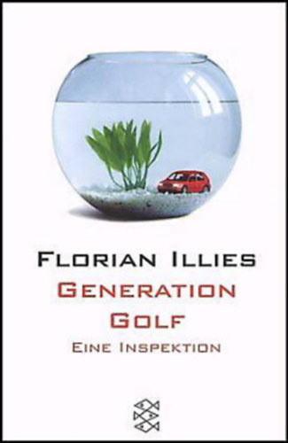 Generation Golf - Eine Inspektion