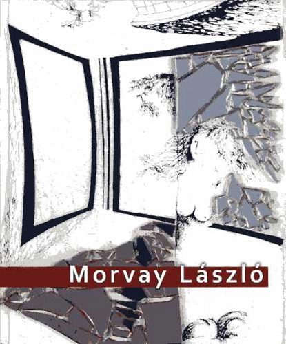 Morvay Lszl 1947-2004