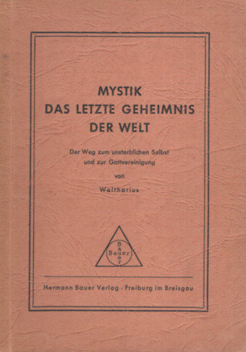 Mystik, das letzte Geheimnis der Welt