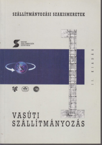 Nikischer J�zsef Erni J�nos - Vas�ti sz�ll�tm�nyoz�s (Sz�ll�tm�nyoz�si szakismeretek 1.)