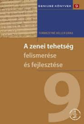 A zenei tehets�g felismer�se �s fejleszt�se