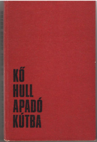 Szil�gyi Istv�n - K� hull apad� k�tba