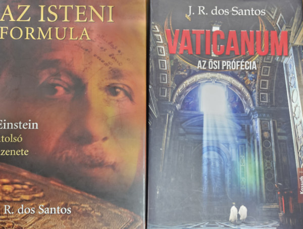 2 db J. R. dos Santos knyv: Az isteni formula - Einstein utols zenete + Vaticanum