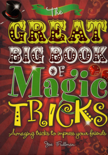 Joe Fullman - The great big book of Magic tricks - angol nyelv
