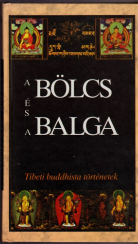 A blcs s a balga - Tibeti buddhista trtnetek