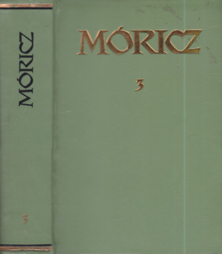 Mricz Zsigmond regnyei s elbeszlsei 3. (szmozott, brktsben)