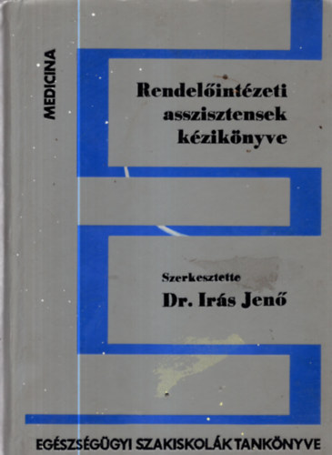 A rendelintzeti asszisztensek kziknyve