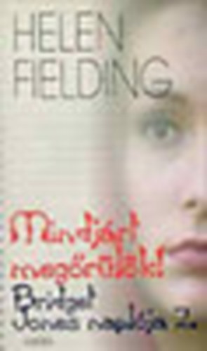 Bridget Jones naplja 2. Mindjrt megrlk