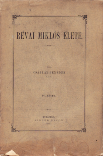 R�vai Mikl�s �lete IV.